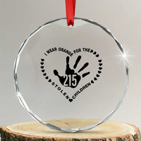 Orange Shirt Day Crystal Glass Ornament I Wear Orange For The Stolen Children 215 Memorial Tribute TS02