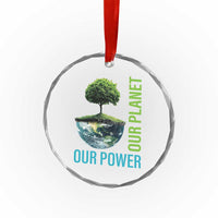 Our Power Our Planet Crystal Glass Ornament Earth Day 2025 - Wonder Print Shop