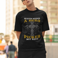 Father's Day T Shirt Heaven Needed A Hero God Picked My Dad Nostalgic Memorial Blessed Dad Daddy Cross Christian Religious Father's Day Funny Gifts for Christian Dads Men - Wonder Print Shop