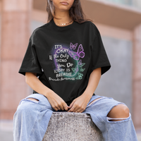 Suicide Prevention Awareness T Shirt Butterfly It's Ok If The Only Thing You Do Today Is Breathe - Wonder Print Shop