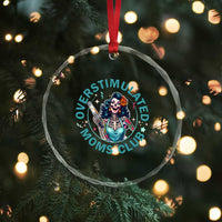 Overstimulated Moms Club Crystal Glass Ornament Neurodivergent Mom Mental Health