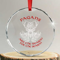 Pagans Are The Reason For The Season Crystal Glass Ornament Yule Pagan Xmas Vegvisir Symbol TS11