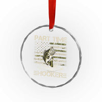 Part Time Hooker Crystal Glass Ornament Retro Funny Fishing Camouflage Camo US Flag