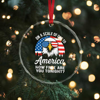 Patriotic Bald Eagle Crystal Glass Ornament On A Scale Of One To America How Free Are You Tonight TS02
