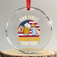 Patriotic Our First Fathers Day Together Crystal Glass Ornament Gift For New Dad