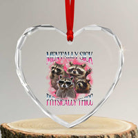 Physically Thicc Funny Raccoon Meme Heart Crystal Glass Ornament Mentally Sick Bootleg Graphic 90s - Wonder Print Shop