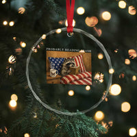 Probably Reading Trash Racoon Crystal Glass Ornament Funny Racoon Book Lover 4th of July