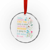 Protect Environment Crystal Glass Ornament Unless Someone Like You Cares A Whole Awful Lot - Wonder Print Shop