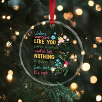 Protect Environment Crystal Glass Ornament Unless Someone Like You Cares A Whole Awful Lot - Wonder Print Shop