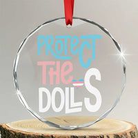 Protect The Dolls Crystal Glass Ornament Transgender Trans Pride Social Justice - Wonder Print Shop