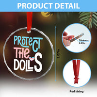 Protect The Dolls Crystal Glass Ornament Transgender Trans Pride Social Justice - Wonder Print Shop