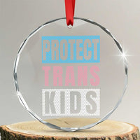 Protect Trans Kids Crystal Glass Ornament Transgender Pride Trans Rights Social Justice - Wonder Print Shop