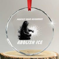 Protect Your Neighbors Abolish Ice Crystal Glass Ornament Monster Resitance Protest Graphic