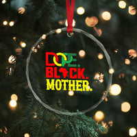 Proud African American Mom Gift Crystal Glass Ornament Dope Black Mother