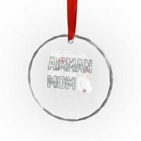 Proud Air Force Family Crystal Glass Ornament My Favorite Airman Calls Me Mom - Wonder Print Shop