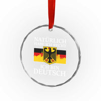 Proud Germany Crystal Glass Ornament Naturlich Habe Ich Recht Ich Bin Deutsch - Wonder Print Shop