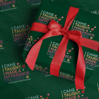 Proud Retired Teacher Wrapping Paper Roll I Came I Taught I Made a Difference Retirement - Wonder Print Shop