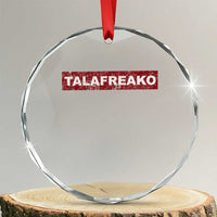 Proud Talafreako Crystal Glass Ornament James Talarico Voter Political Supporter