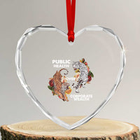 Public Health Over Corporate Wealth Heart Crystal Glass Ornament Social Justice Tiger - Wonder Print Shop