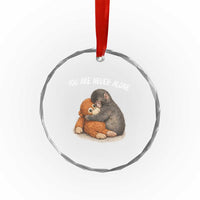 Punch Monkey Crystal Glass Ornament You Are Never Alone Brave
