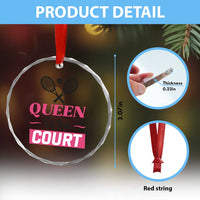 Queen Of The Court Crystal Glass Ornament Funny Tennis Girl Gift - Wonder Print Shop