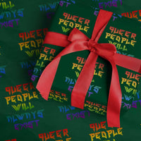 Queer Pride Wrapping Paper Roll Queer People Will Always Exist LGBTQIA Gay Ally - Wonder Print Shop