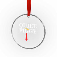 Quiet Piggy Funny Blonde Crystal Glass Ornament Political Satire Humor Free Speech - Wonder Print Shop