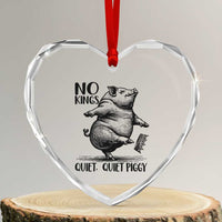 Quiet Piggy No Kings Heart Crystal Glass Ornament Funny Sarcastic Political - Wonder Print Shop