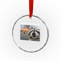 Raccoon Meme Crystal Glass Ornament Undiagnosed But Something Aint Right - Wonder Print Shop