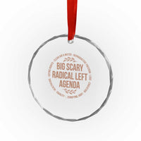 Radical Left Agenda Political Crystal Glass Ornament Equality Justice Climate Rights Liberal Satire TS10
