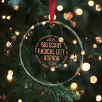 Radical Left Agenda Political Crystal Glass Ornament Equality Justice Climate Rights Liberal Satire TS10