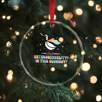 Rainbow Goose Heterosexuality in This Economy Crystal Glass Ornament LGBTQ Lesbian Pride TS10