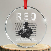 RED Friday Crystal Glass Ornament I Wear Red For Everyone To See I Stand For Those Who Keep Us Free Military TS11
