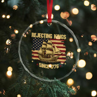 Rejecting Kings Since 1776 Crystal Glass Ornament Historic Ship Sailboat Distressed American Flag - Wonder Print Shop