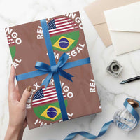 Relax Gringo I'm Legal Brazil Brazilian Immigrant Wrapping Paper Roll