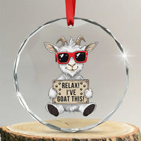 Relax I Have Goat This Crystal Glass Ornament Funny Goat Lover Gift - Wonder Print Shop
