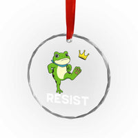 Resist Frog Kicking Crown Crystal Glass Ornament Funny No Kings In America Free Portland TS02