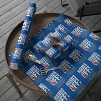 Resist Hands Off Wrapping Paper Roll Protect USA American We The People - Wonder Print Shop