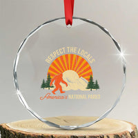 Respect The Locals Crystal Glass Ornament America's National Parks Vintage Bigfoot TS02