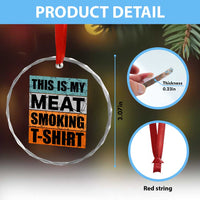 Retro BBQ Smoker This is My Meat Smoking Crystal Glass Ornament - Wonder Print Shop