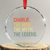 Retro Charlie The Man The Myth The Legend Crystal Glass Ornament TS10