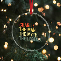 Retro Charlie The Man The Myth The Legend Crystal Glass Ornament TS10