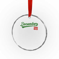 Retro Christmas December 25 Crystal Glass Ornament Retro Vintage Script Holiday Trip - Wonder Print Shop