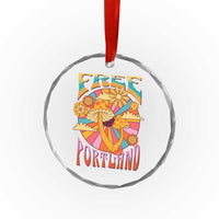 Retro Free Portland Patriotic Crystal Glass Ornament Oregon Freedom Trippy 70s Mushroom Graphic TS02