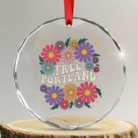 Retro Groovy Free Portland Crystal Glass Ornament Oregon Freedom Fighter Peaceful Hippie 70s Style - Wonder Print Shop