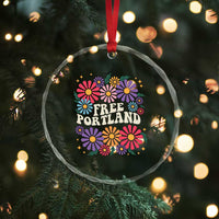 Retro Groovy Free Portland Crystal Glass Ornament Oregon Freedom Fighter Peaceful Hippie 70s Style TS02