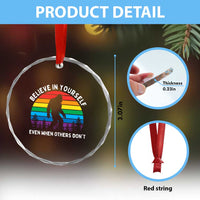 Retro Rainbow Bigfoot Crystal Glass Ornament Believe In Yourself Even When Others Don't