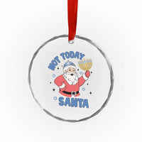 Santa Hanukkah Crystal Glass Ornament Not Today Santa Chanukah Jewish Festival Jew TS02