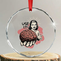 Sarcastic Vintage Crystal Glass Ornament Funny Retro 50s Use Your Brain Aesthetic TS10