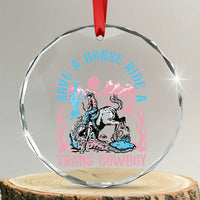 Save A Horse Ride A Trans Cowboy Crystal Glass Ornament Transgender Trans Pride LGBTQ - Wonder Print Shop